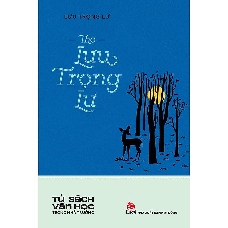 Thơ Lưu Trọng Lư (Tủ Sách Văn Học Trong Nhà Trường)
