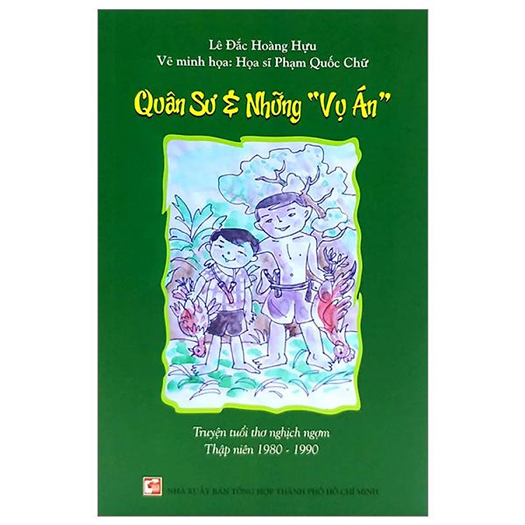 Quân Sư Và Những Vụ Án – Truyện Tuổi Thơ Nghịch Ngợm 1980-1990