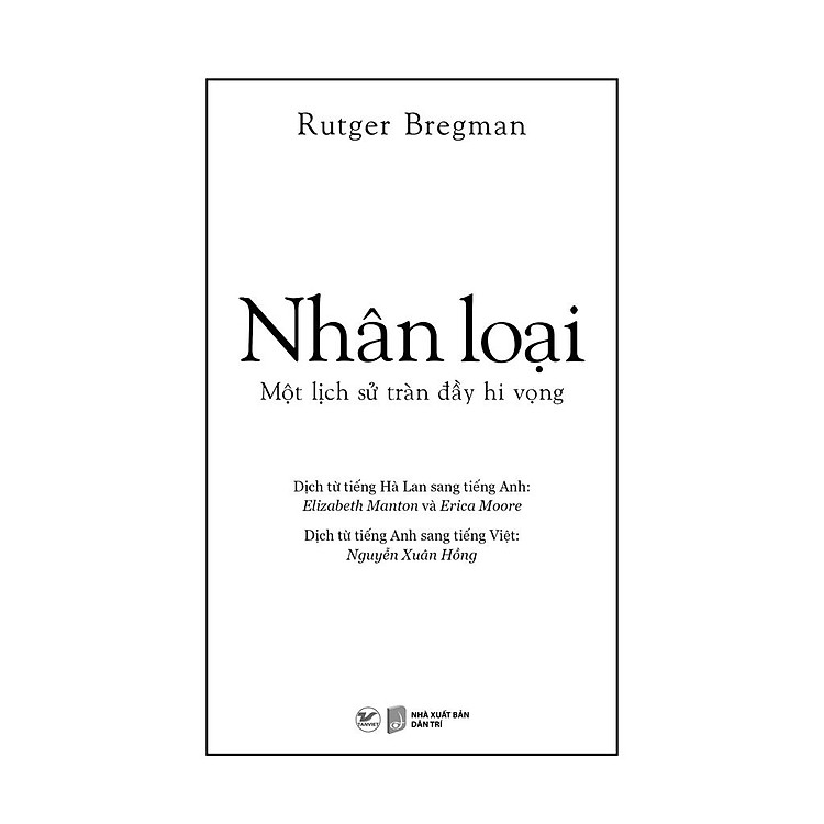 Nhân Loại - Một Lịch Sử Tràn Đầy Hi Vọng - Ảnh 2