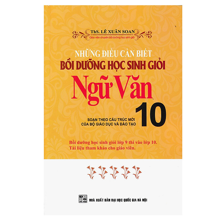 Sách Những Điều Cần Biết Bồi Dưỡng Học Sinh Giỏi Ngữ Văn 10