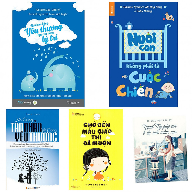 Combo Nuôi Con Bằng Yêu Thương, Dạy Con Bằng Lý Trí + Nuôi Con Không Phải Là Cuộc Chiến + Vô Cùng Tàn Nhẫn Vô Cùng Yêu Thương + Chờ Đến Mẫu Giáo Thì Đã Muộn - Tặng Kèm Sách Người Mỹ Gíup Con Ở Độ Tuổi Mầm Non