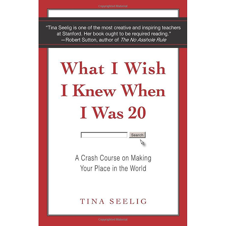 What I Wish I Knew When I Was 20: A Crash Course on Making Your Place in the World