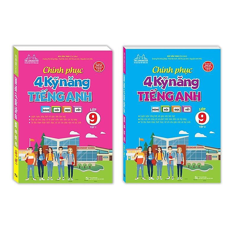 Chinh Phục 4 Kỹ Năng Tiếng Nghe – Nói – Đọc – Viết Lớp 9