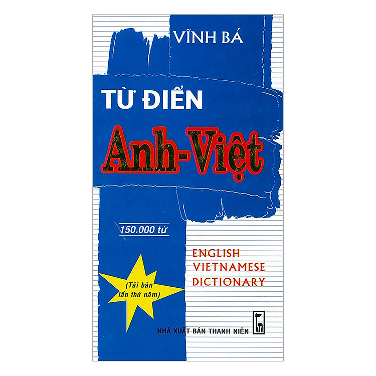 Từ Điển Anh - Việt 150.000 Từ