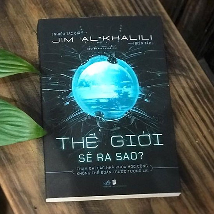 Thế Giới Sẽ Ra Sao? - Ảnh 2