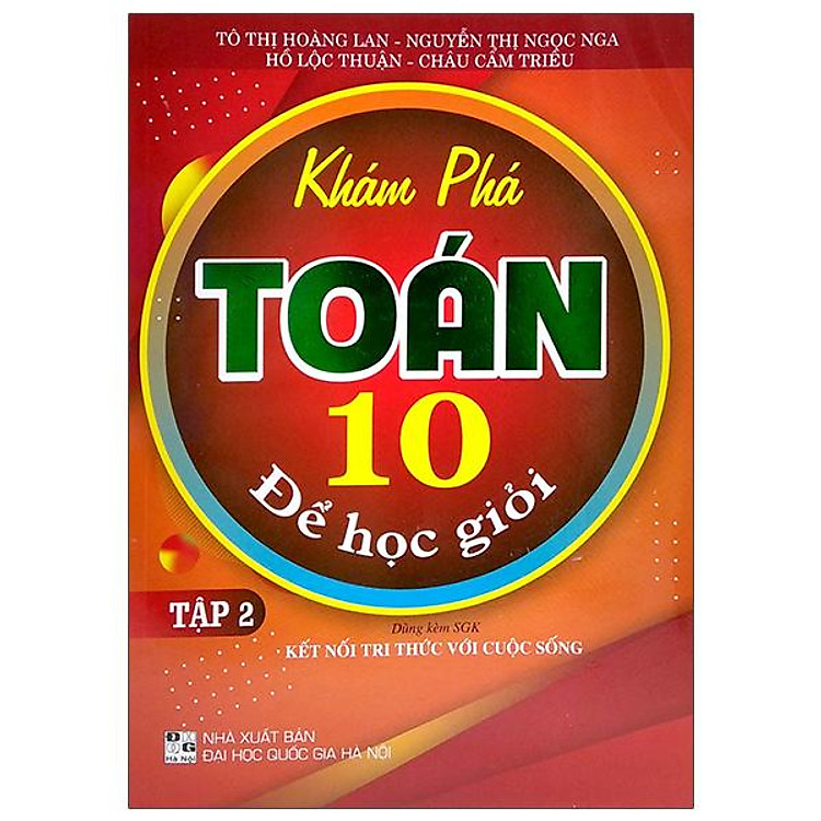 Khám Phá Toán 10 Để Học Giỏi - Tập 2
