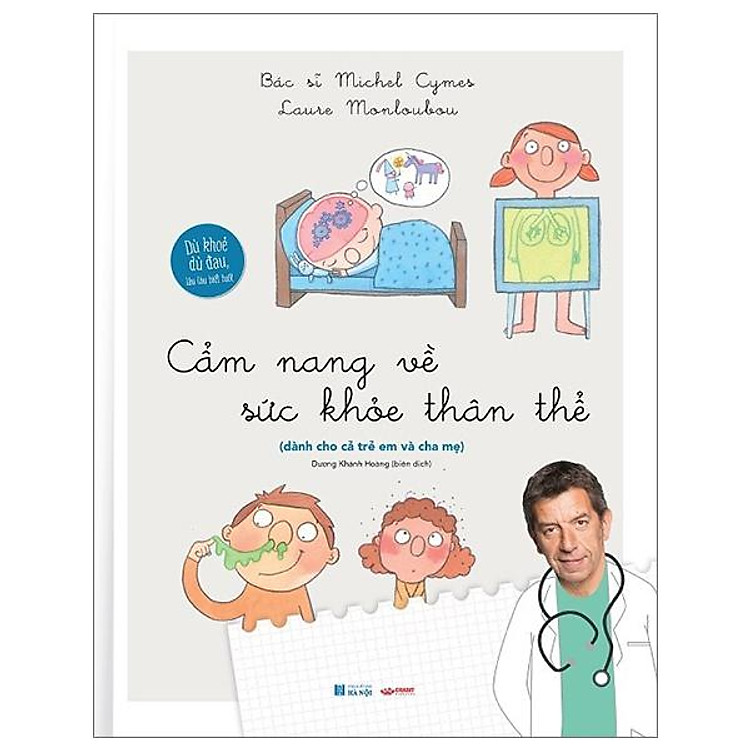 Dù Khỏe Dù Đau, Làu Làu Biết Tuốt – Cẩm Nang Về Sức Khỏe Thân Thể