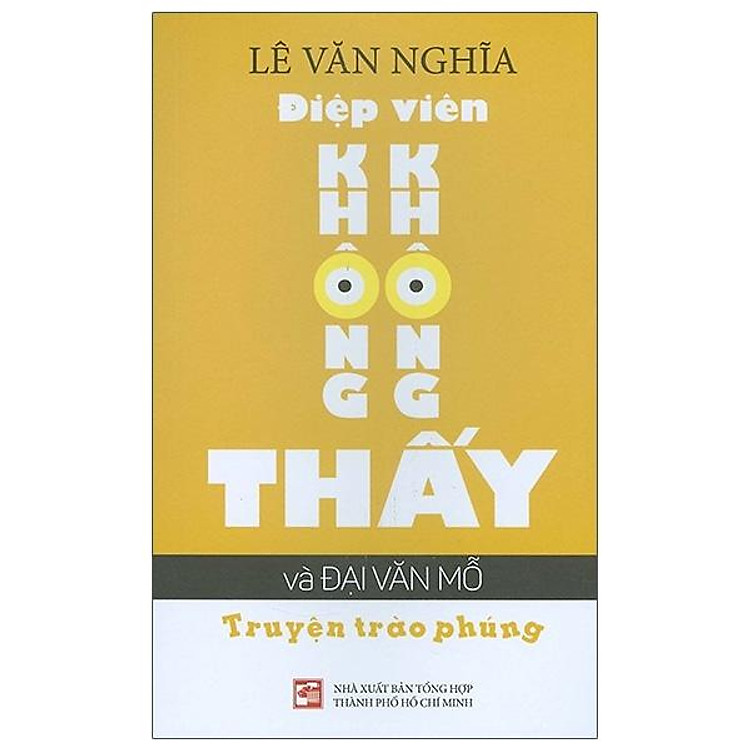 Điệp Viên Không Không Thấy Và Đại Văn Mỗ