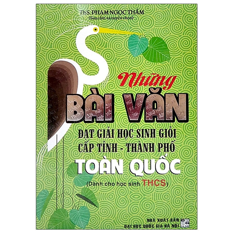 Những Bài Văn Đạt Giải Học Sinh Giỏi Cấp Tỉnh – Thành Phố Toàn Quốc (Dành Cho Học Sinh THCS)