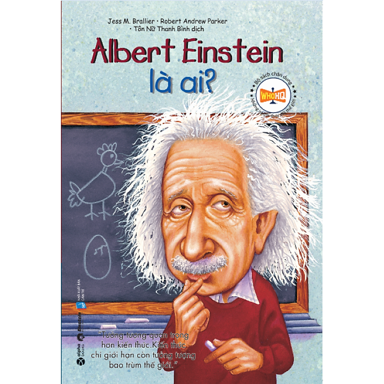 Chân Dung – Albert Einstein Là Ai (Tái bản 2022)