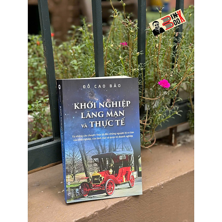 KHỞI NGHIỆP, LÃNG MẠN VÀ THỰC TẾ