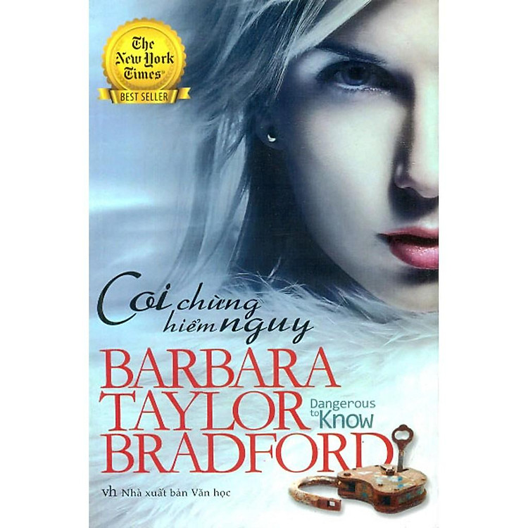 Coi Chừng Hiểm Nguy – Barbara Taylor Bradford
