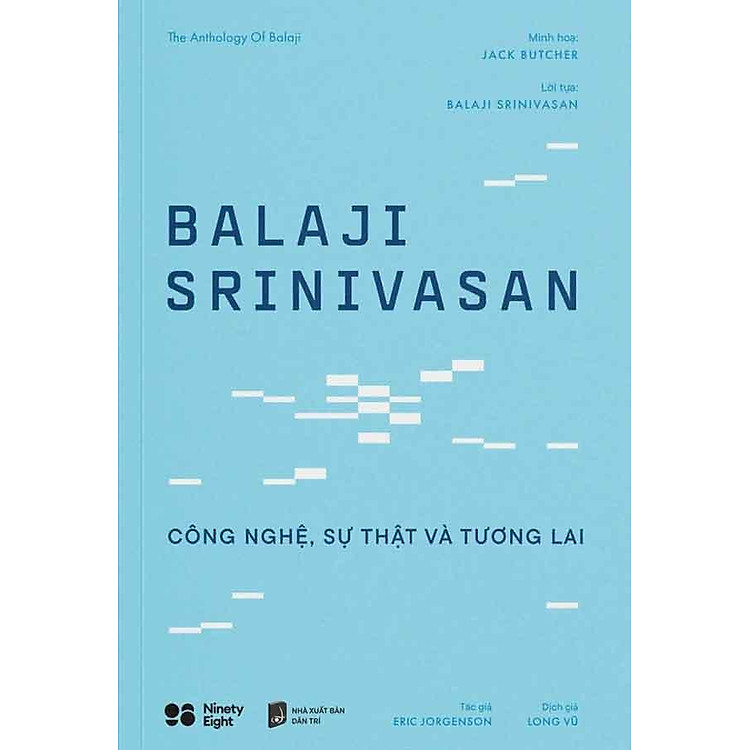Balaji Srinivasan: Công Nghệ, Sự Thật Và Tương Lai