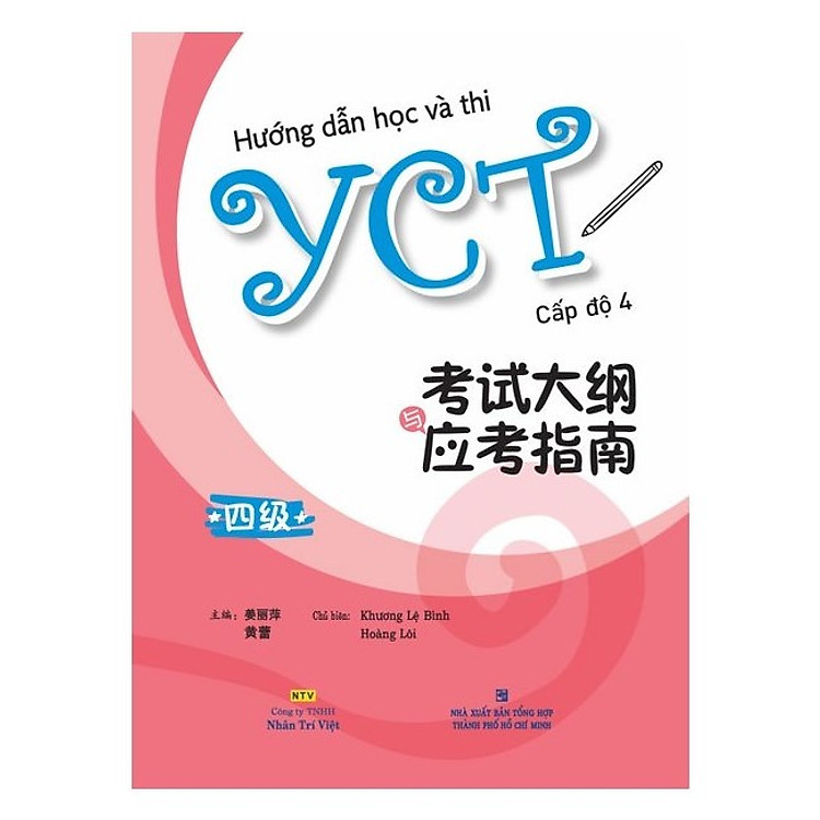 Hướng Dẫn Học Và Thi YCT Cấp Độ 4