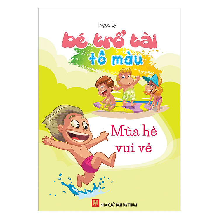 Sách Bé Trổ Tài Tô Màu - Mùa Hè Vui Vẻ