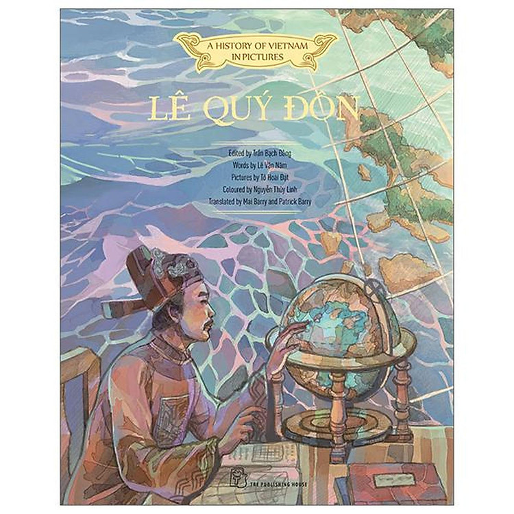 A History Of Vietnam In Pictures: Lê Quý Đôn (In Colour)