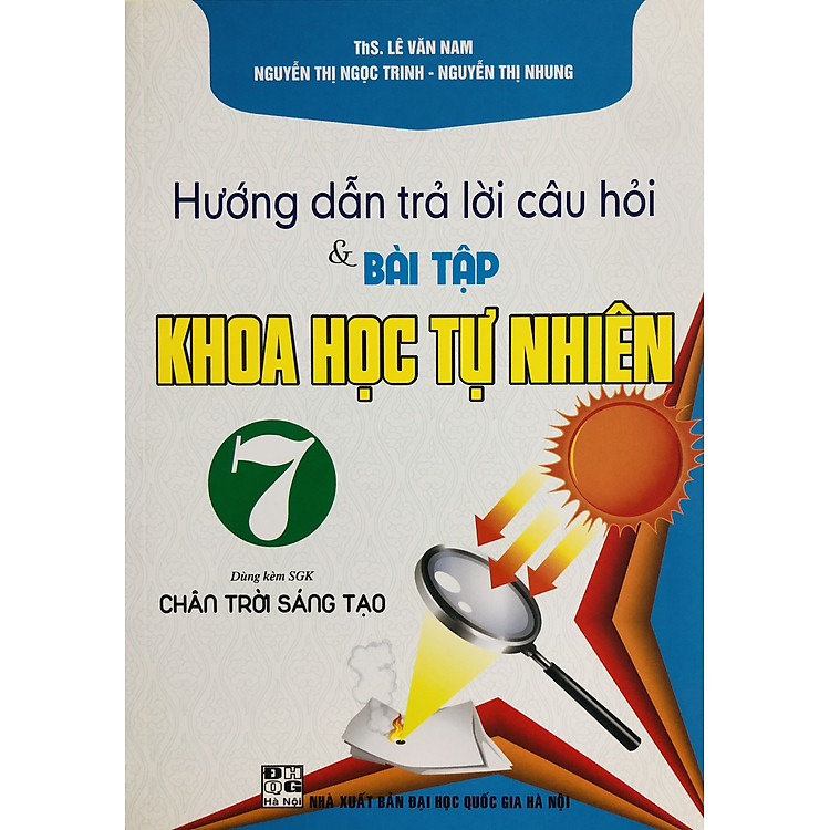 Hướng Dẫn Trả Lời Câu Hỏi & Bài Tập Khoa Học Tự Nhiên (Dùng Theo Bộ Chân Trời Sáng Tạo)