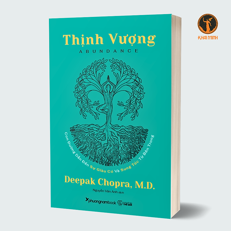 THỊNH VƯỢNG (Abundance) - Deepak Chopra, M.D. - Nguyễn Vân Anh dịch (bìa mềm)