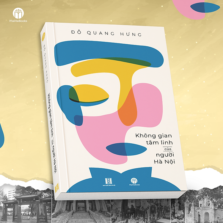 KHÔNG GIAN TÂM LINH CỦA NGƯỜI HÀ NỘI