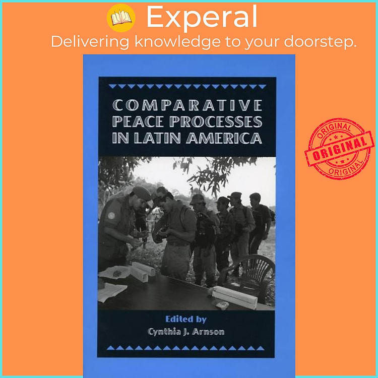 Sách - Comparative Peace Processes in Latin America by Cynthia J. Arnson (UK edition, paperback)