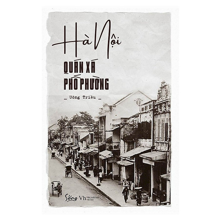 Sách Hà Nội - Quán Xá Phố Phường