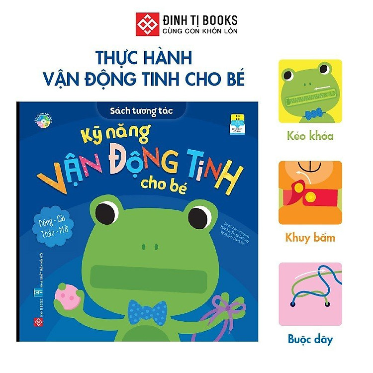 Sách Tương Tác – Kỹ Năng Vận Động Tinh Cho Bé 0 – 6 Tuổi