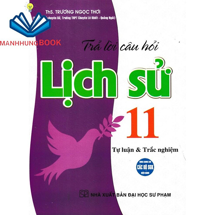 Trả lời Câu Hỏi Lịch Sử 11 - Tự Luận Và Trắc Nghiệm