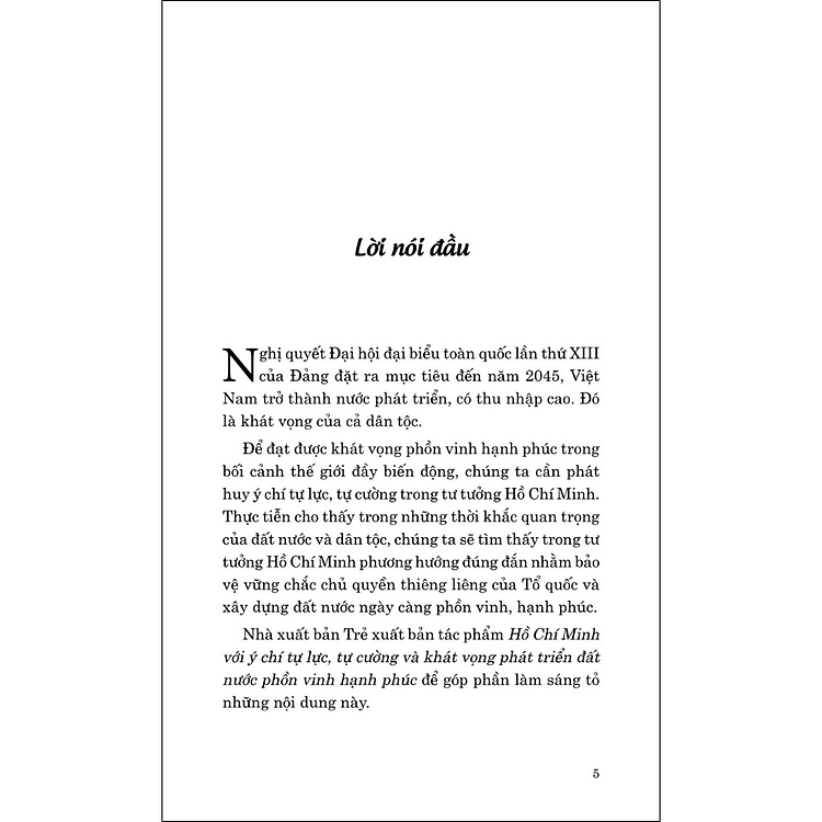 Hồ Chí Minh Với Ý Chí Tự Lực, Tự Cường Và Khát Vọng Phát Triển Đất Nước Phồn Vinh, Hạnh Phúc - Ảnh 3