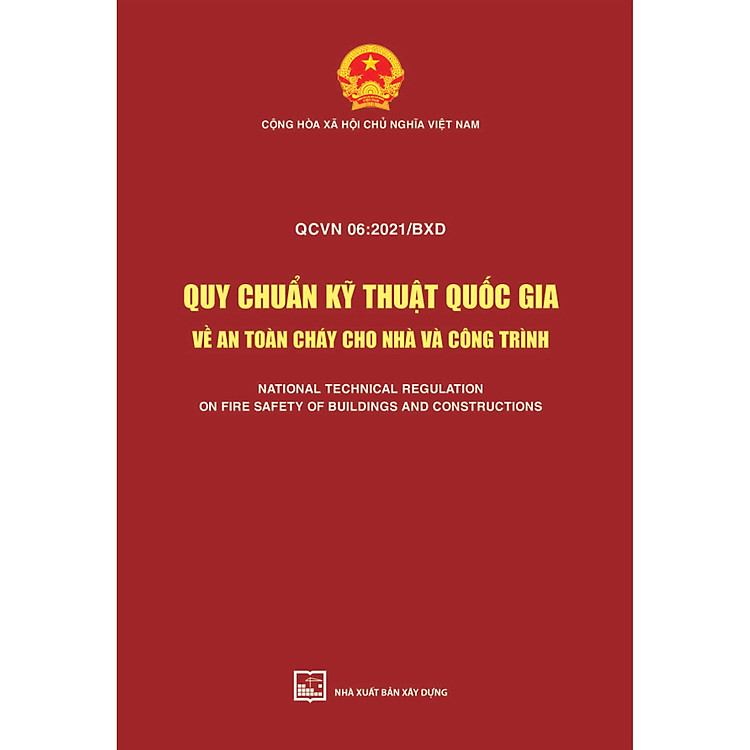 QCVN 06: 2021/BXD Quy Chuẩn Kỹ Thuật Quốc Gia Về An Toàn Cháy Cho Nhà Và Công Trình