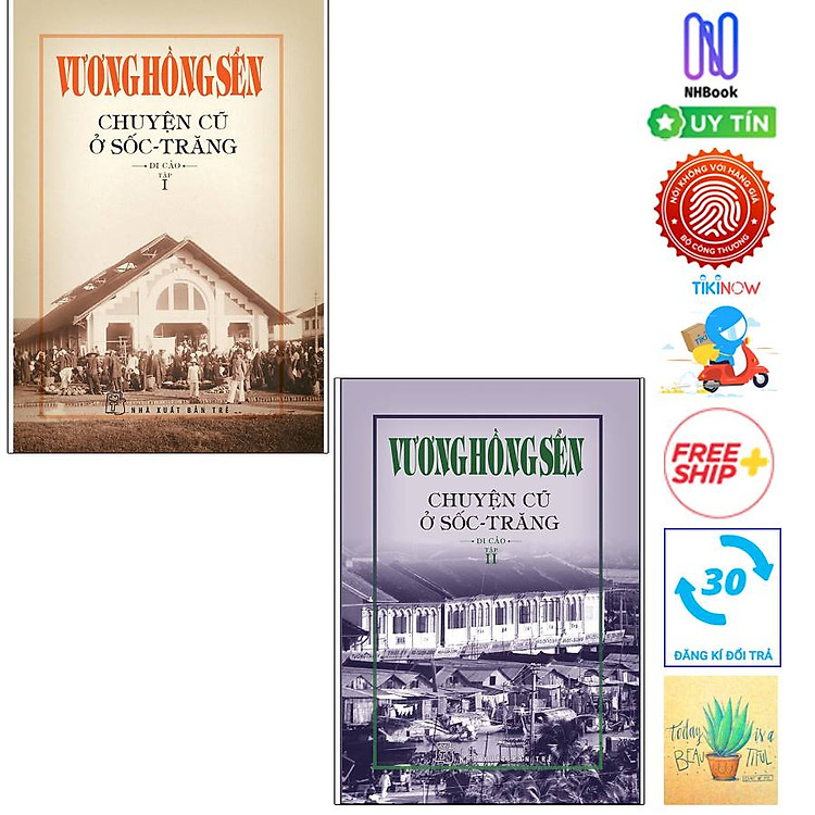 Vương Hồng Sển – Chuyện Cũ Ở Sốc-Trăng – Di Cảo (Tập 1+2)