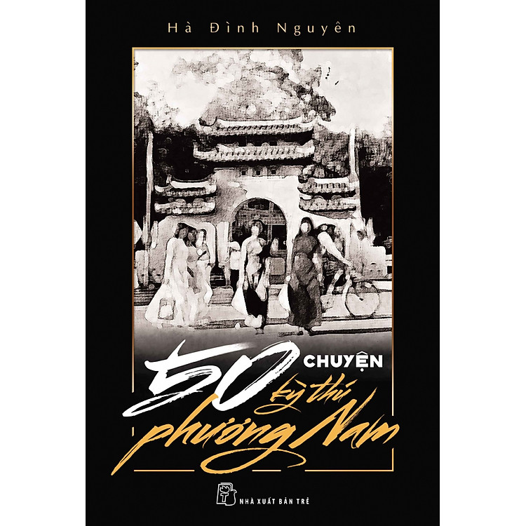 50 Chuyện Kỳ Thú Phương Nam