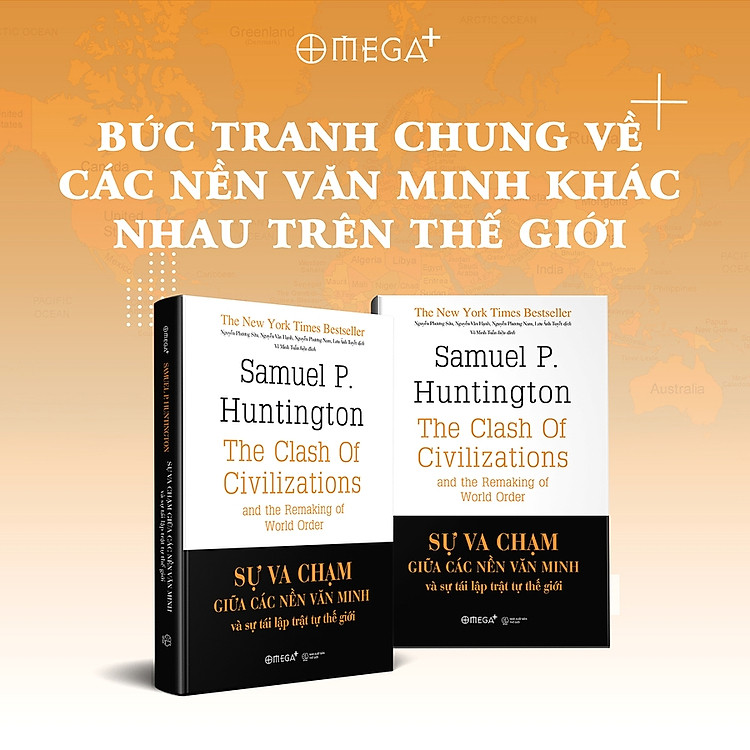 Sự Va Chạm Giữa Các Nền Văn Minh Và Sự Tái Lập Trật Tự Thế Giới