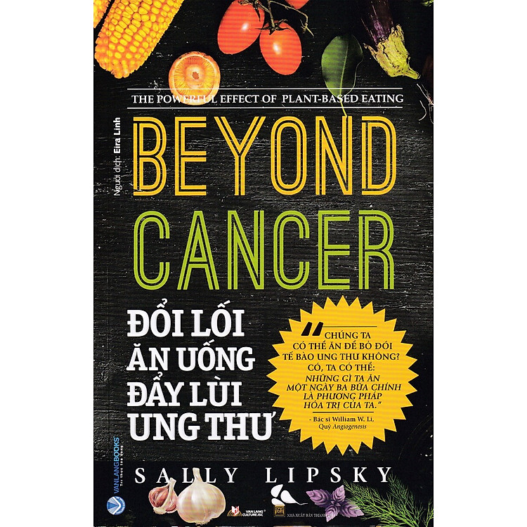 ĐỔI LỐI ĂN UỐNG ĐẨY LÙI UNG THƯ – BEYOND CANCER