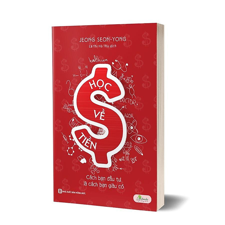 Học Về Tiền - Cách Bạn Đầu Tư Là Cách Bạn Giàu Có - Ảnh 2
