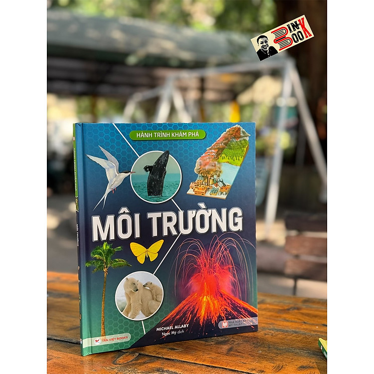 HÀNH TRÌNH KHÁM PHÁ – MÔI TRƯỜNG