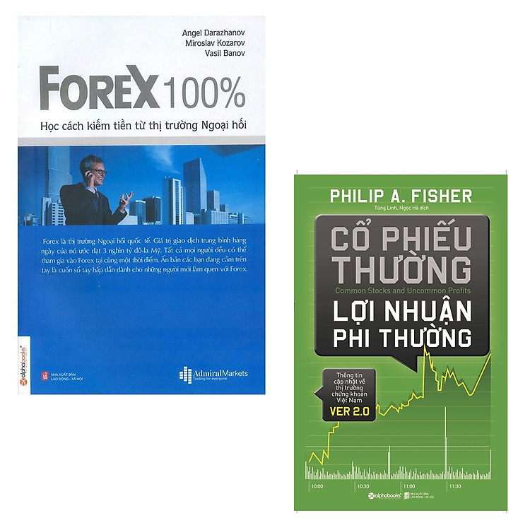Giáo Trình Đầu Tư Kinh Điển Dành Cho Các Nhà Đầu Tư Hiện Đại: FOREX 100% – Học Cách Kiếm Tiền Trên Thị Trường