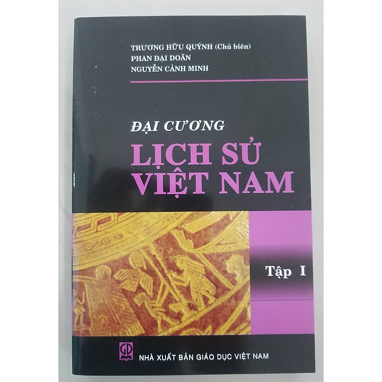 Đại Cương Lịch Sử Việt Nam (Tập I)