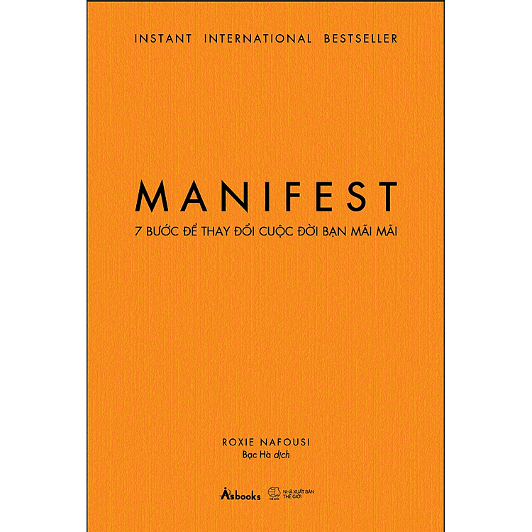 MANIFEST – 7 Bước Để Thay Đổi Cuộc Đời Bạn Mãi Mãi