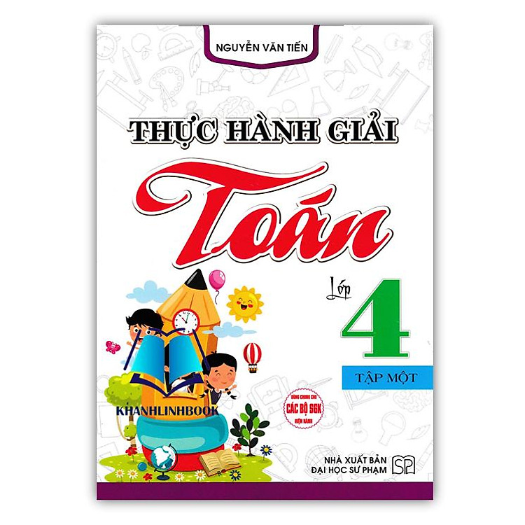Thực Hành Giải Toán Lớp 4 Tập 1 + 2 - Ảnh 4