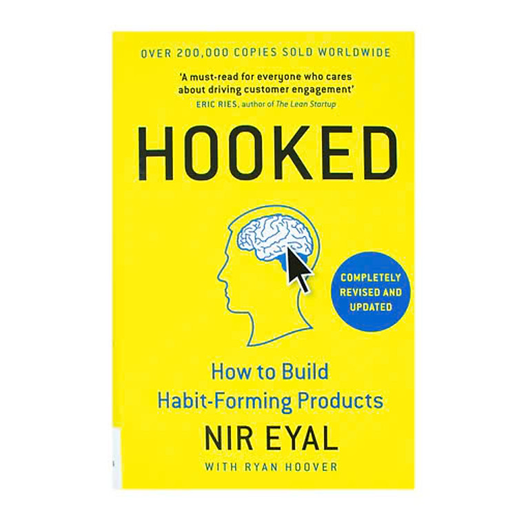 Hooked: How To Build Habit-Forming Products