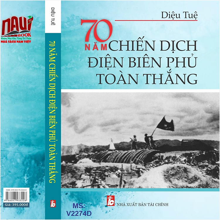70 Năm Chiến Dịch Điện Biên Phủ Toàn Thắng - Ảnh 2