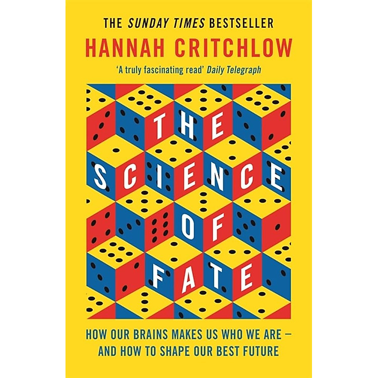 The Science of Fate: The New Science of Who We Are – And How to Shape our Best Future