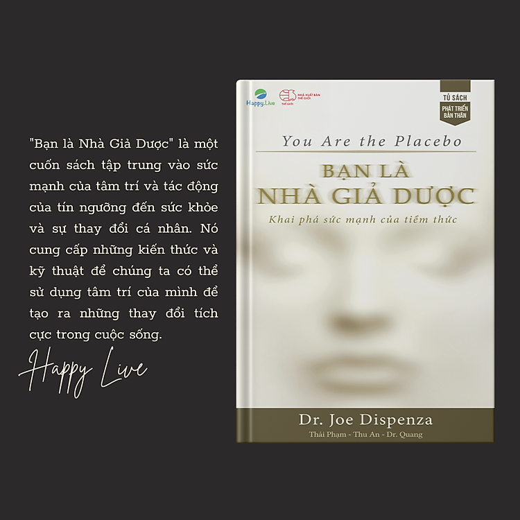 Bạn là Nhà Giả Dược: Khám Phá Sức Mạnh Của Tiềm Thức - You Are the Placebo: Making Your Mind Matter - Ảnh 5