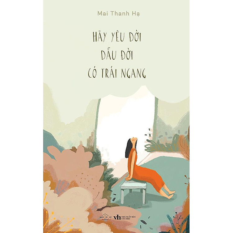 Hãy Yêu Đời Dẫu Đời Có Trái Ngang