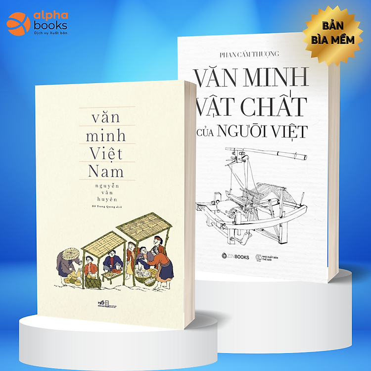 Văn Minh Việt Nam + Văn Minh Vật Chất Của Người Việt