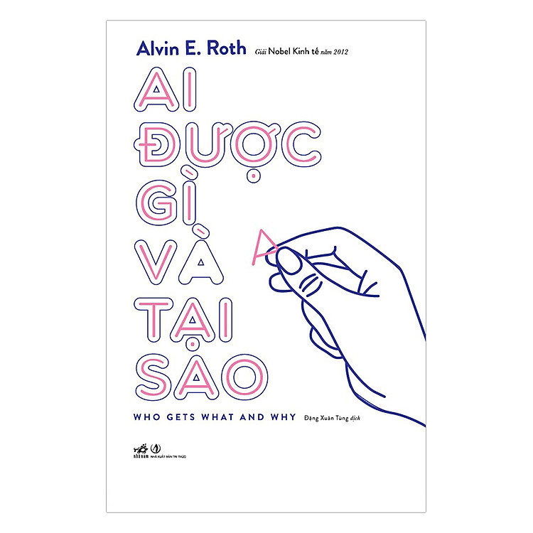 Sách Ai Được Gì Và Tại Sao