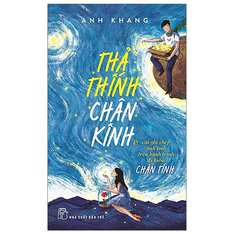 Thả Thính Chân Kinh - Kèm Chữ Ký Tác Giả