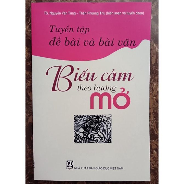 Tuyển Tập Đề Bài và Bài Văn Biểu Cảm Theo Hướng Mở0 - Ảnh 2