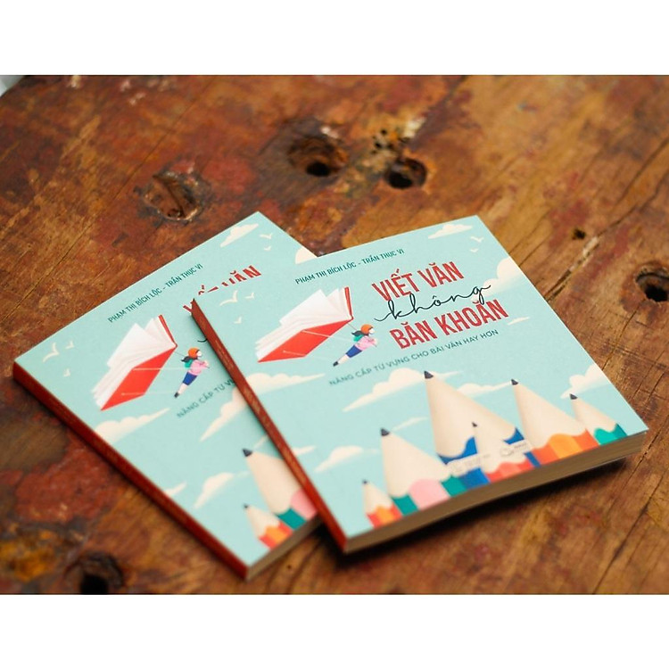 Viết Văn Không Băn Khoăn - Ảnh 6