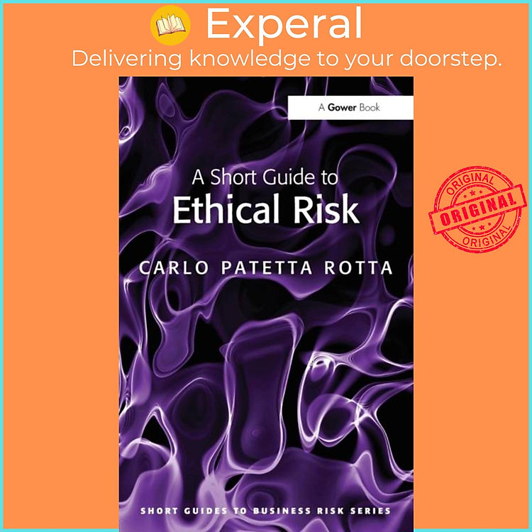 Sách - A Short Guide to Ethical Risk by Carlo Patetta Rotta (UK edition, paperback)